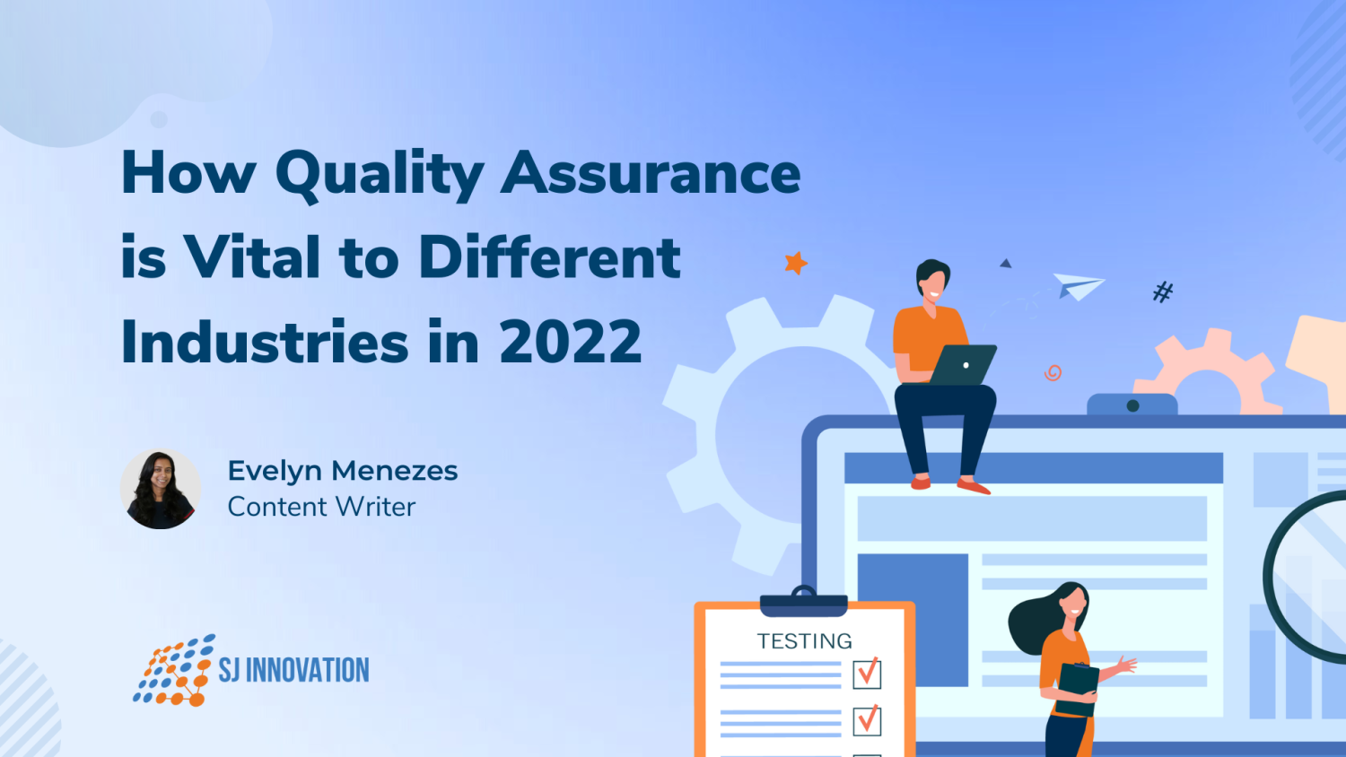 How Quality Assurance Can Be Beneficial To Your Industry   How Quality Assurance Is Vital To Different Industries In 2021 